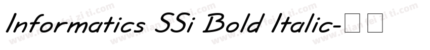 Informatics SSi Bold Italic字体转换